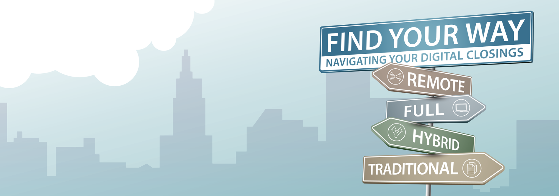 Eways - Find Your Way. Navigating your digital closings.